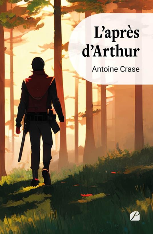L’après d’Arthur
