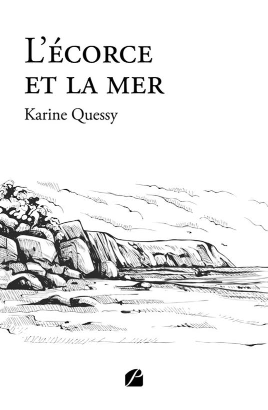 L'écorce et la mer