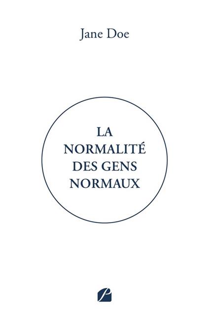 La normalité des gens normaux