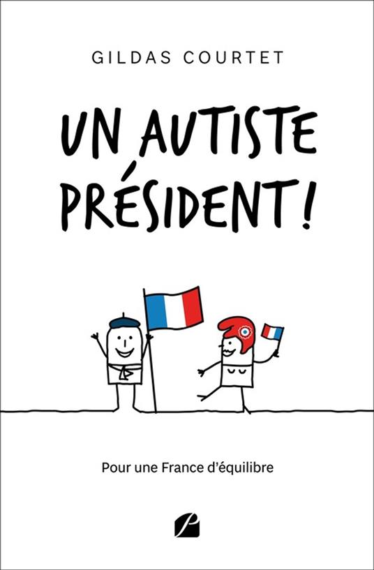 Un autiste président !