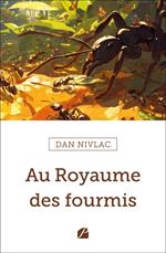 Au Royaume des fourmis