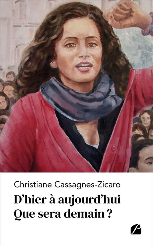 D'hier à aujourd'hui