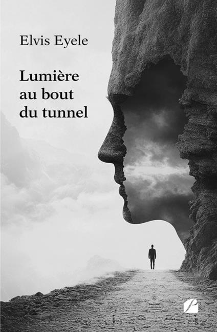 Lumière au bout du tunnel - Elvis Eyele - ebook