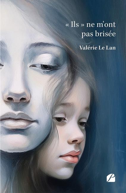 « Ils » ne m'ont pas brisée