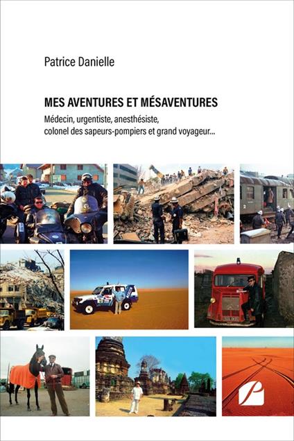 Mes aventures et mésaventures