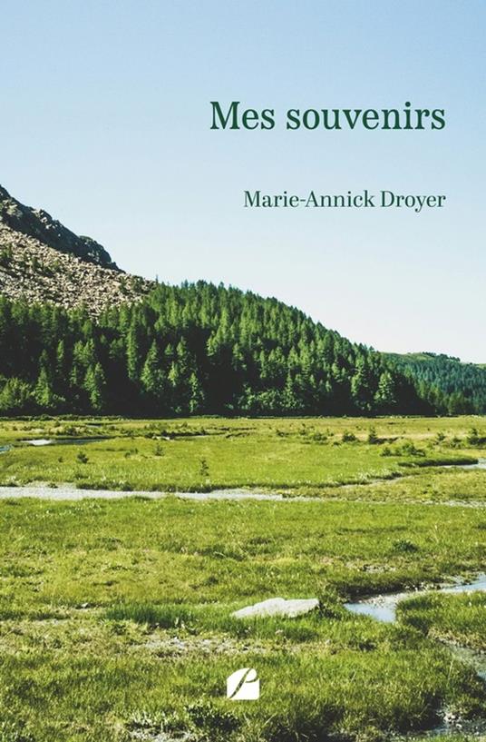 Mes souvenirs