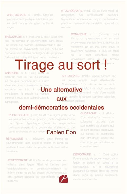 Une alternative aux demi-démocraties occidentales