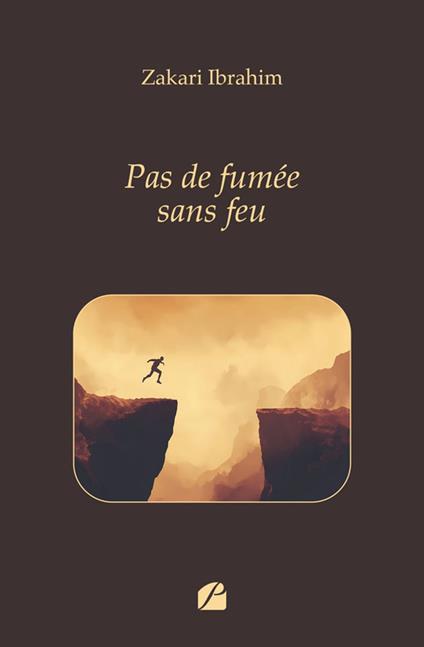 Pas de fumée sans feu