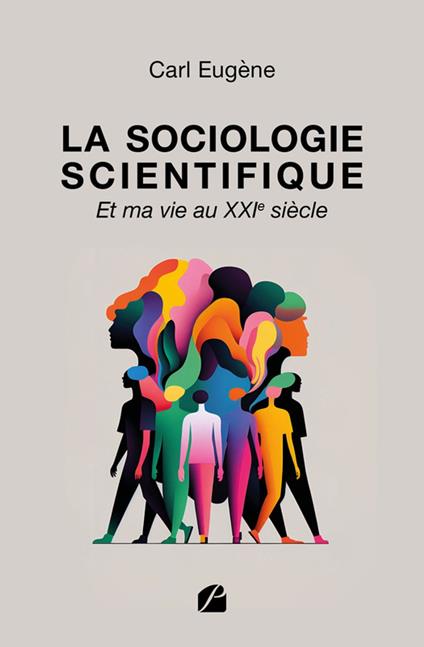 La sociologie scientifique
