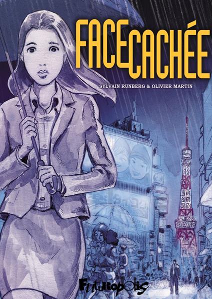 Face cachée (Intégrale)