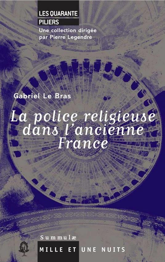 La Police religieuse dans l'ancienne France