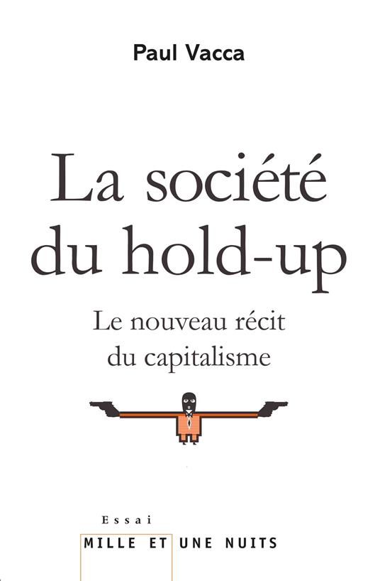 La Société du hold-up