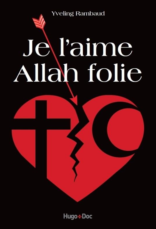 Je l'aime Allah folie
