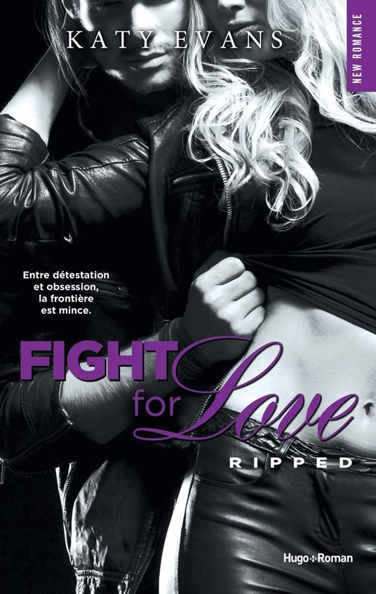 Fight For Love - tome 5 Ripped (Extrait offert) - Katy Evans,Charlotte Connan de vries - ebook