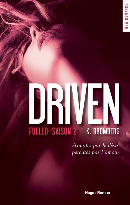 Driven fueled Saison 2 (Extrait offert) - K. Bromberg,Claire Sarradel - ebook