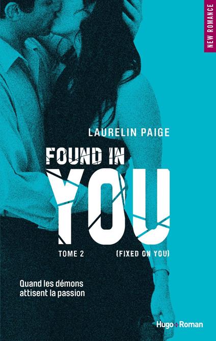 Found in you - tome 2 (Fixed on you) (Extrait offert) - Laurelin Paige,Robyn stella Bligh - ebook