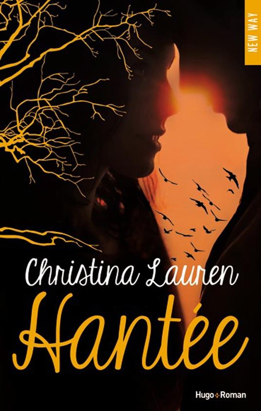 Hantée - Christina Lauren - ebook