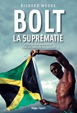 Bolt La suprématie