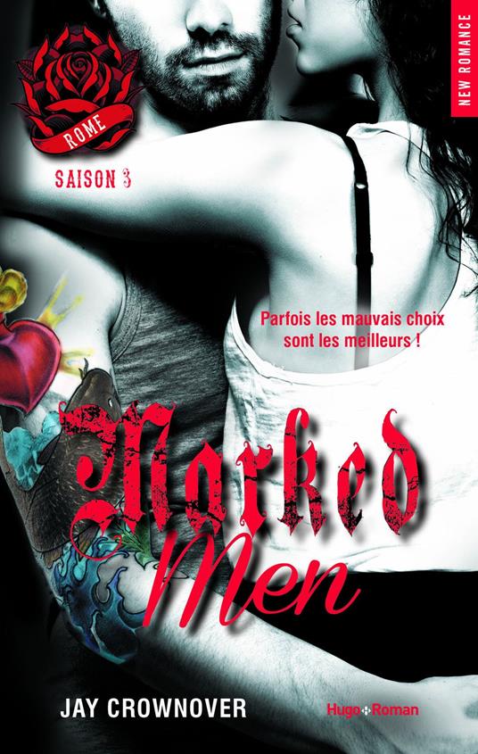 Marked Men Saison 3 Rome -Extrait offert- - Jay Crownover,Charlotte Connan de vries - ebook