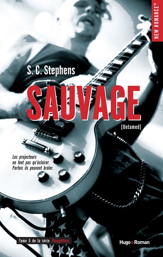 Sauvage - tome 5 de la série Thoughtless -Extrait offert- - S c Stephens - ebook