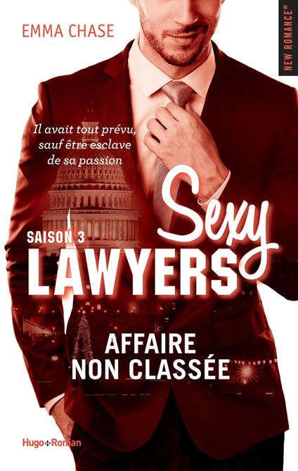 Sexy Lawyers Saison 3 Affaire non classée -Extrait offert- - Emma Chase,Robyn stella Bligh - ebook