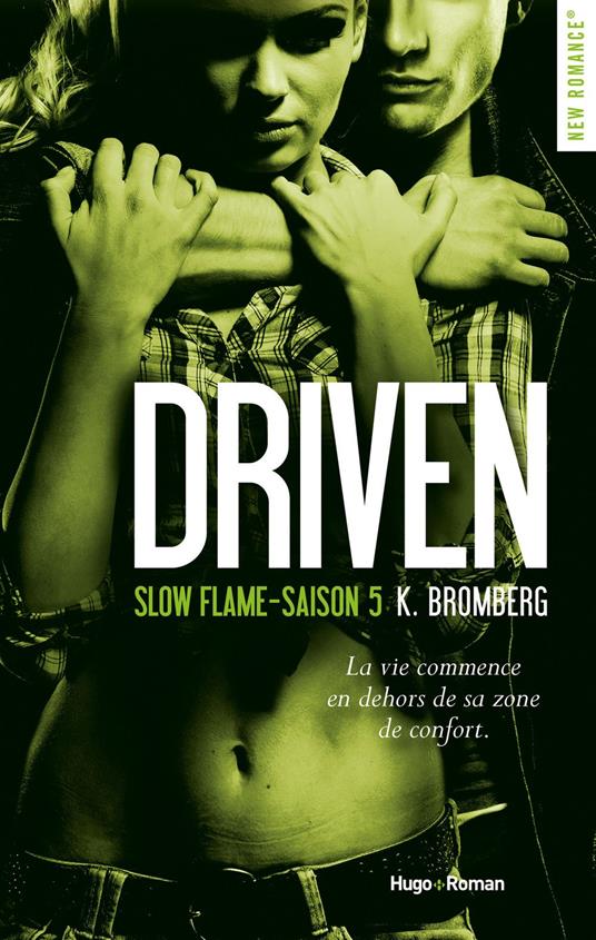 Driven Saison 5 Slow flame -Extrait offert- - K. Bromberg,Claire Sarradel - ebook