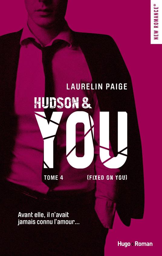Hudson & You - tome 4 (Fixed on you) -Extrait offert- - Laurelin Paige,Sophie Francaud - ebook