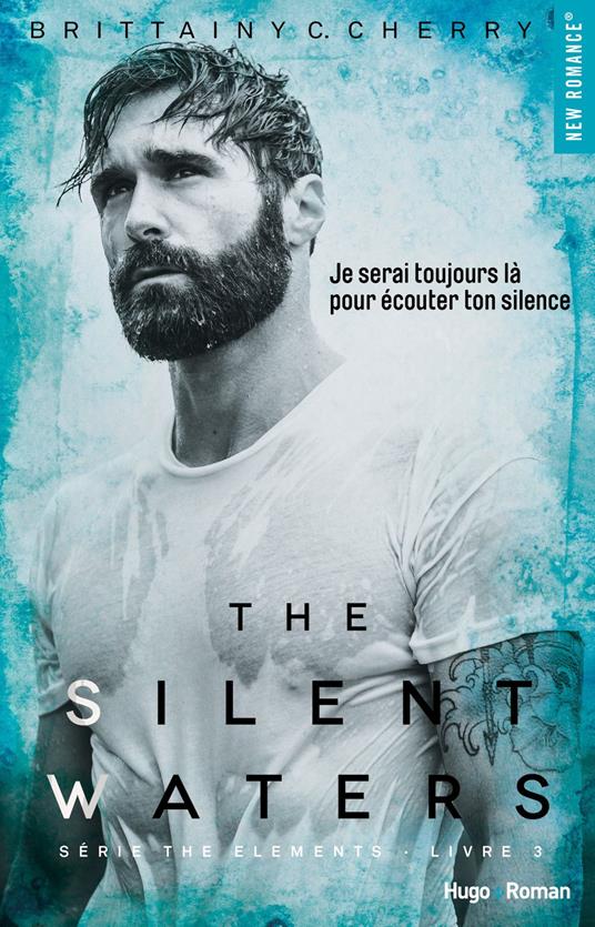 The silent waters - tome 3 The elements -Extrait offert- - Brittainy C. Cherry,Marie-christine Tricottet - ebook