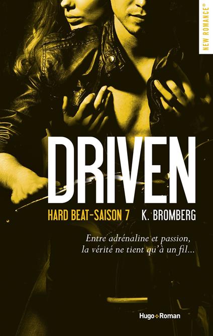 Driven hard beat Saison 7 -Extrait offert- - K. Bromberg,Margaux GUYON - ebook