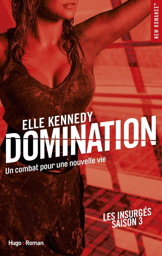 Domination Les insurgés - tome 3 -Extrait offert- - Elle Kennedy - ebook