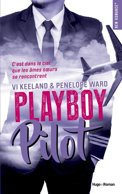 Playboy pilot -Extrait offert- - Vi Keeland,Penelope Ward,Stéphanie Madsen - ebook