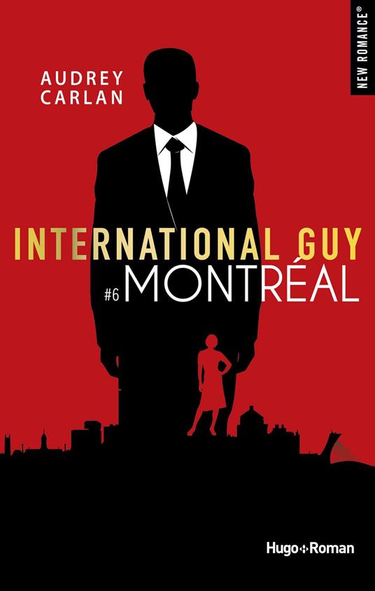 International guy - tome 6 Montréal -Extrait offert- - Audrey Carlan,Robyn stella Bligh - ebook