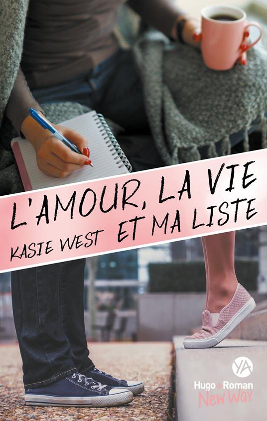 L'amour, la vie et ma liste -Extrait offert- - Kasie West,Pauline Vidal - ebook