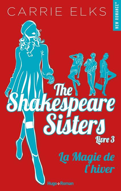 The Shakespeare sisters - tome 3 La magie de l'hiver -Extrait offert- - Carrie Elks,Sylvie Del Cotto - ebook