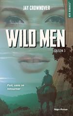 Wild men - Tome 03