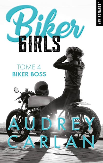 Biker Girls - tome 4 Biker boss -Extrait Offert- - Audrey Carlan,Thierry Laurent - ebook