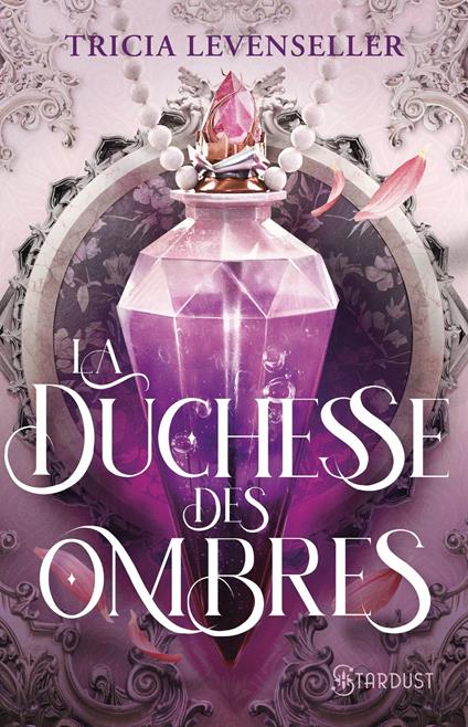 La duchesse des ombres - Tricia Levenseller - ebook