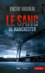 Le Sang de Manchester - Inédit