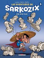 Les Aventures de Sarkozix T03