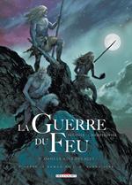 La Guerre du feu T01