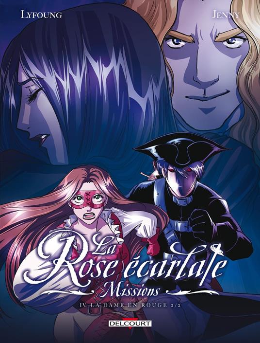 La Rose écarlate - Missions T04