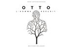 Otto, l'homme réécrit