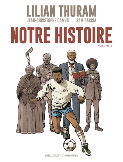 Notre Histoire - Volume 2