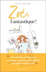 Zoé, fantastique !