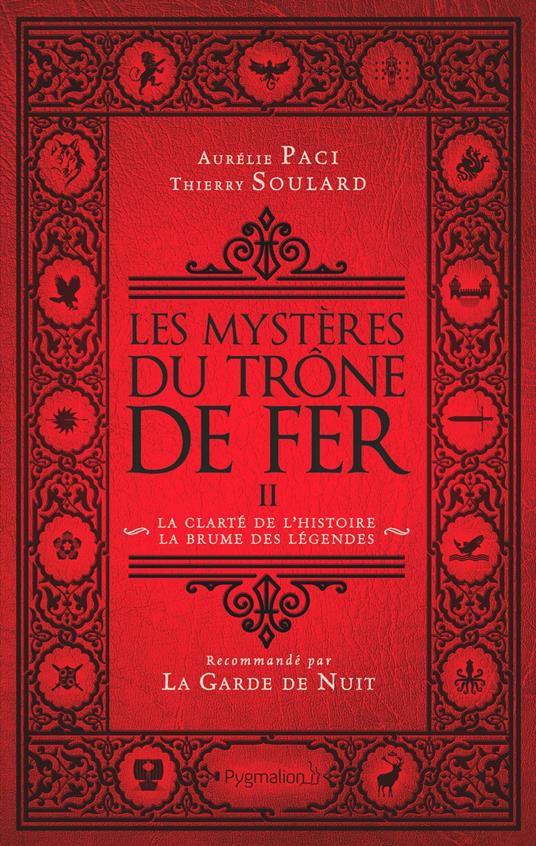 Les Mystères du Trône de Fer (Tome 2) - La clarté de lhistoire - La brume des légendes