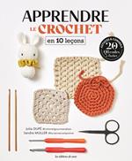 Apprendre le crochet en 10 leçons