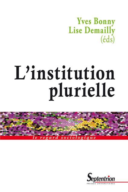 L'institution plurielle
