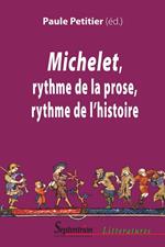 Michelet, rythme de la prose, rythme de l'histoire