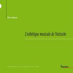 L’esthétique musicale de Nietzsche