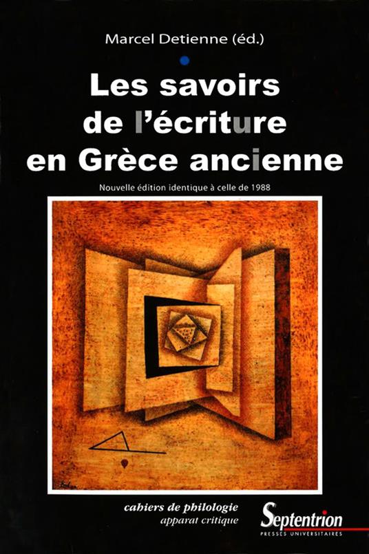 Les savoirs de l’écriture en Grèce Ancienne